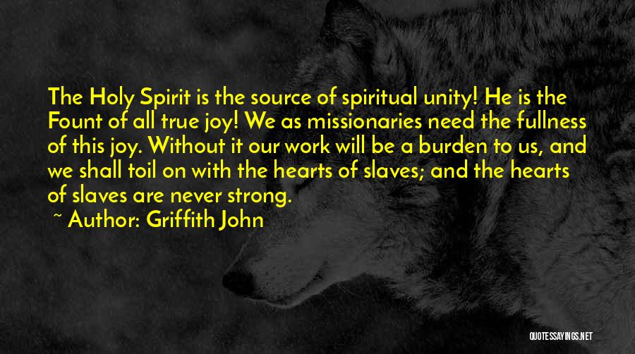 We Heart It Work Quotes By Griffith John