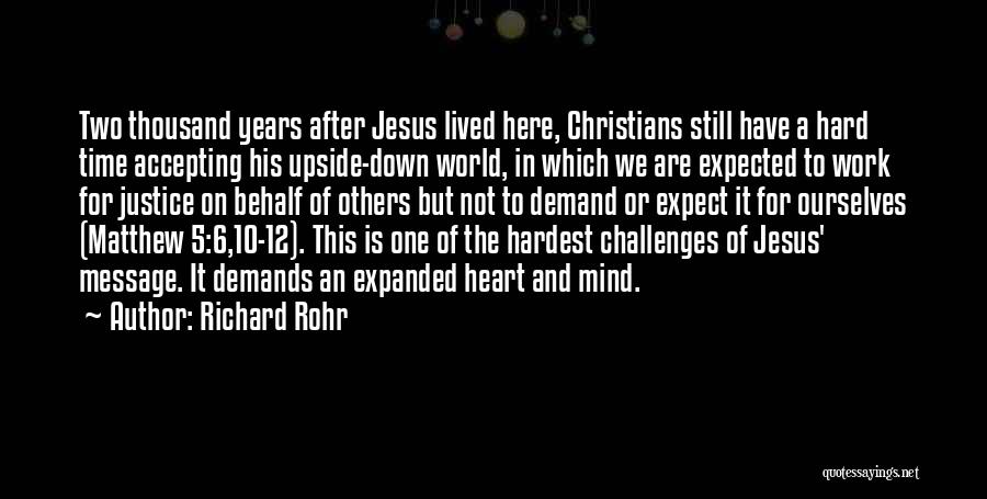 We Heart It Work Quotes By Richard Rohr