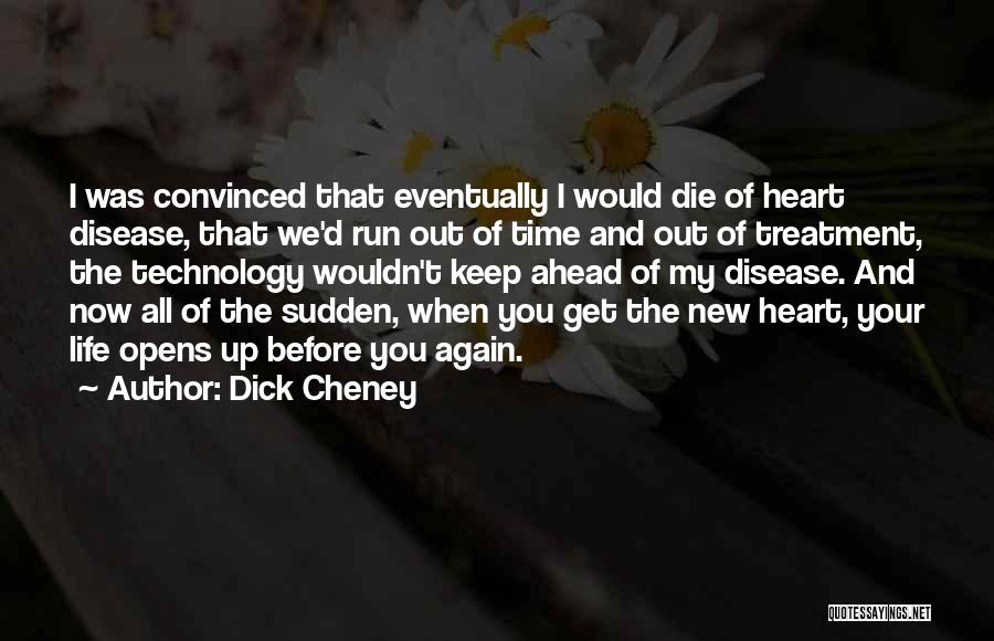 We Heart New Quotes By Dick Cheney
