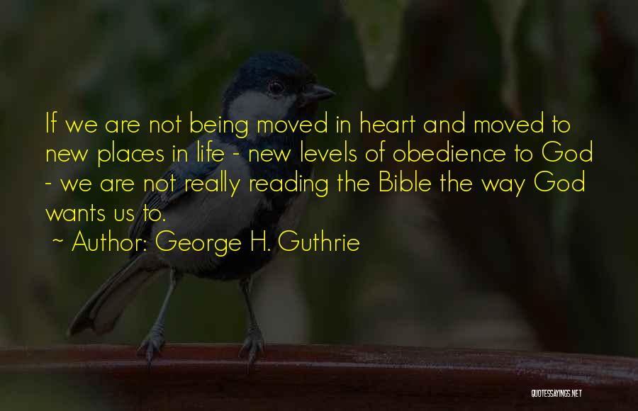 We Heart New Quotes By George H. Guthrie