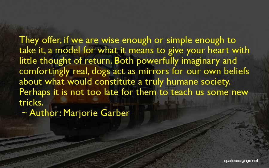We Heart New Quotes By Marjorie Garber