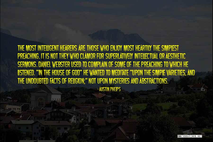 We Heartily Welcome You Quotes By Austin Phelps We Heartily Welcome You Quotes By Austin Phelps