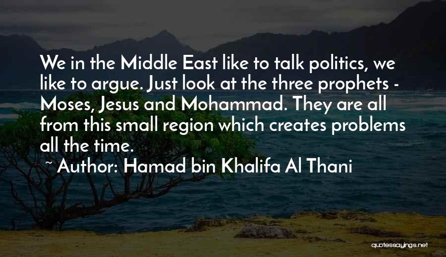 We Just Talk Quotes By Hamad Bin Khalifa Al Thani