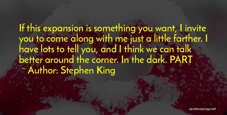We Just Talk Quotes By Stephen King