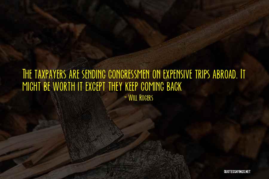 We Keep Coming Back To Each Other Quotes By Will Rogers We Keep Coming Back To Each Other Quotes By Will Rogers
