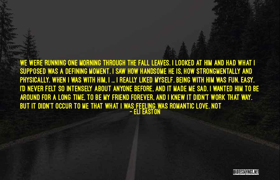 We Kissed Quotes By Eli Easton We Kissed Quotes By Eli Easton