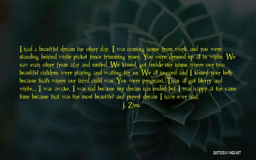 We Kissed Quotes By J. Zima We Kissed Quotes By J. Zima