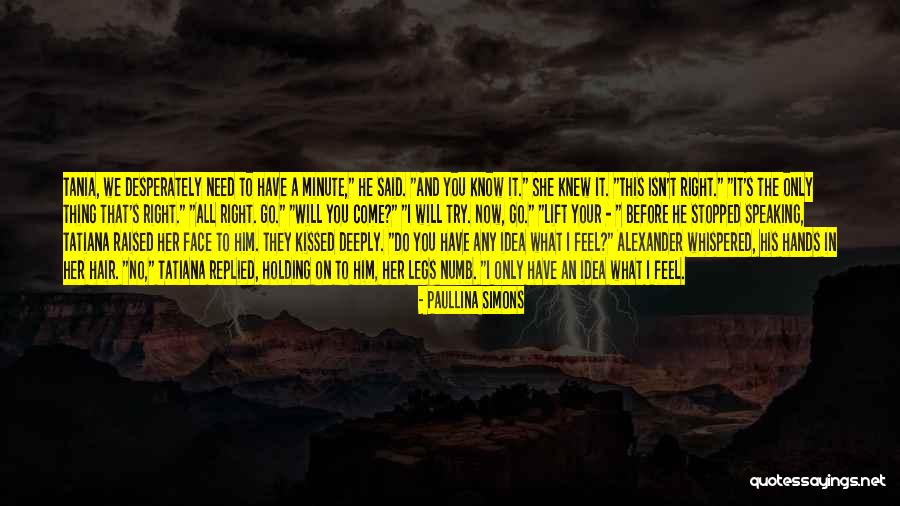 We Kissed Quotes By Paullina Simons We Kissed Quotes By Paullina Simons