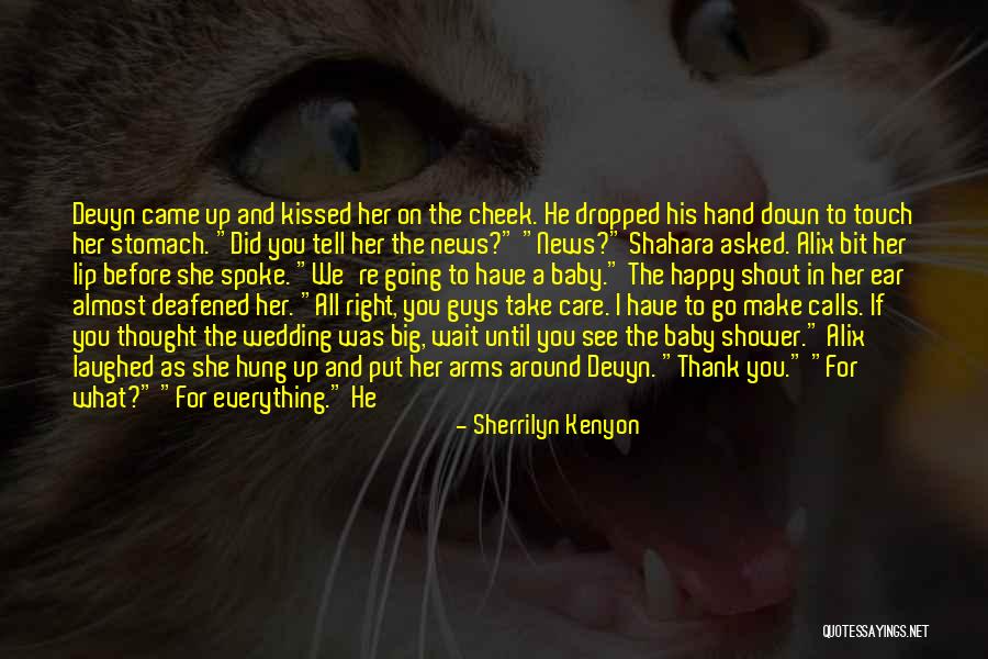 We Kissed Quotes By Sherrilyn Kenyon We Kissed Quotes By Sherrilyn Kenyon