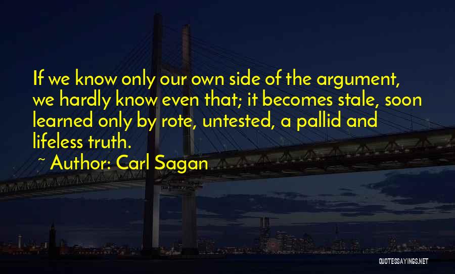 We Know The Truth Quotes By Carl Sagan