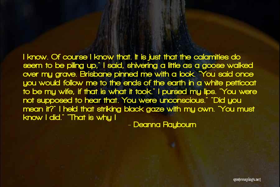 We Lad Quotes By Deanna Raybourn We Lad Quotes By Deanna Raybourn