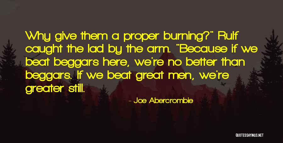 We Lad Quotes By Joe Abercrombie We Lad Quotes By Joe Abercrombie