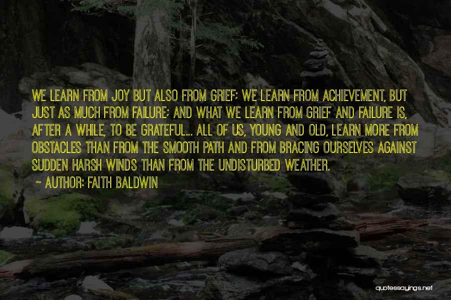 We Learn From Failure Quotes By Faith Baldwin