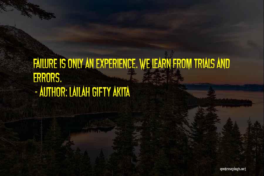 We Learn From Failure Quotes By Lailah Gifty Akita