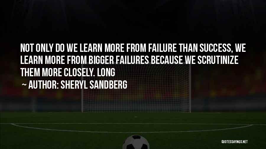 We Learn From Failure Quotes By Sheryl Sandberg