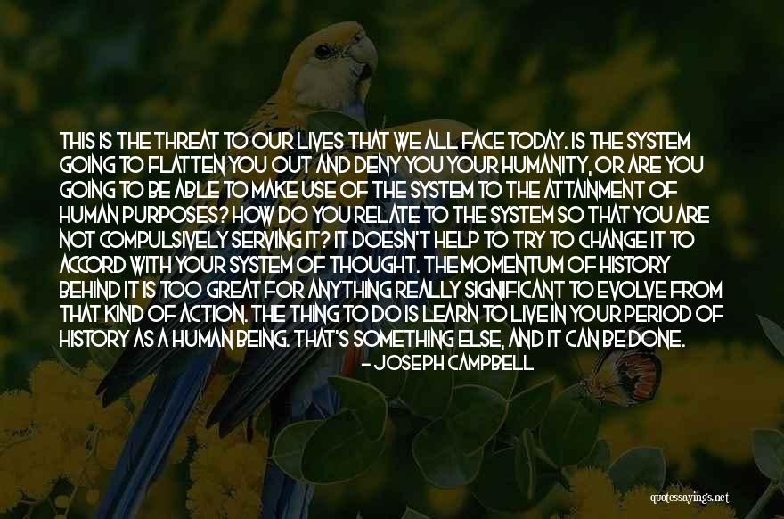 We Learn From History Quotes By Joseph Campbell We Learn From History Quotes By Joseph Campbell