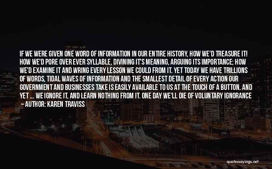 We Learn From History Quotes By Karen Traviss