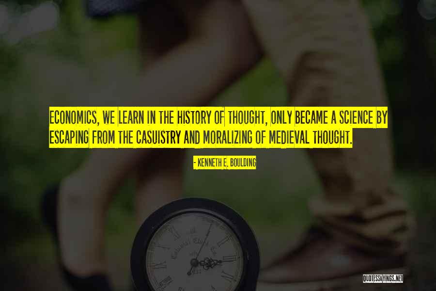 We Learn From History Quotes By Kenneth E. Boulding We Learn From History Quotes By Kenneth E. Boulding