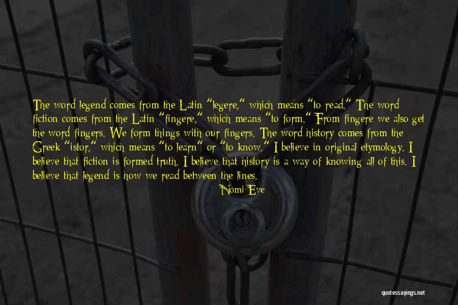 We Learn From History Quotes By Nomi Eve We Learn From History Quotes By Nomi Eve