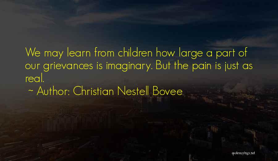 We Learn From Pain Quotes By Christian Nestell Bovee