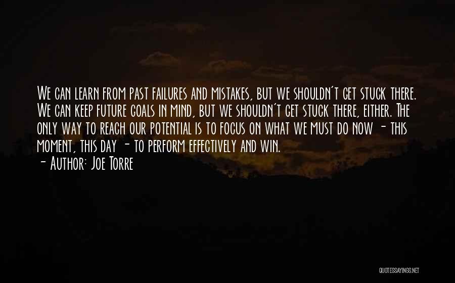 We Learn From The Past Quotes By Joe Torre