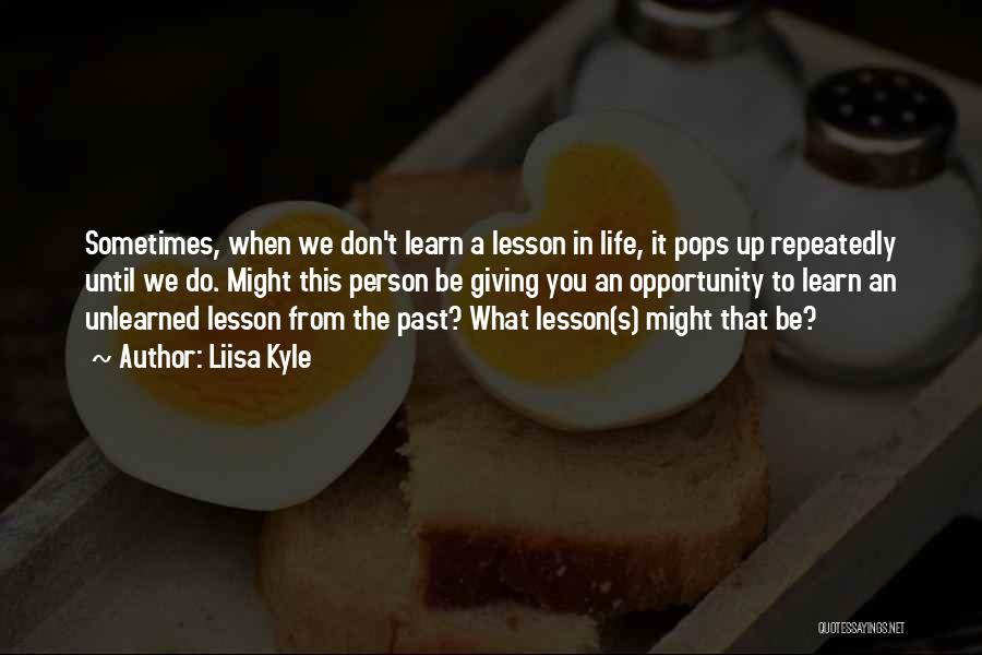 We Learn From The Past Quotes By Liisa Kyle