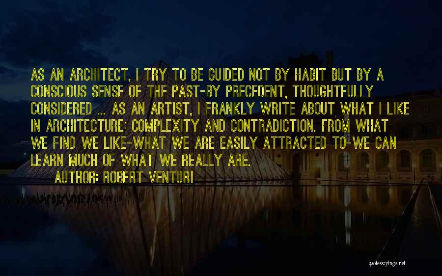 We Learn From The Past Quotes By Robert Venturi