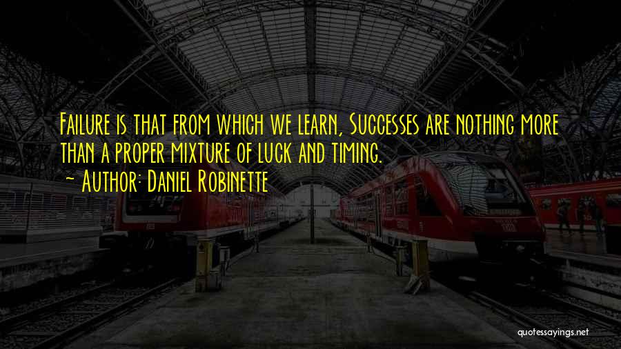 We Learn Nothing Quotes By Daniel Robinette