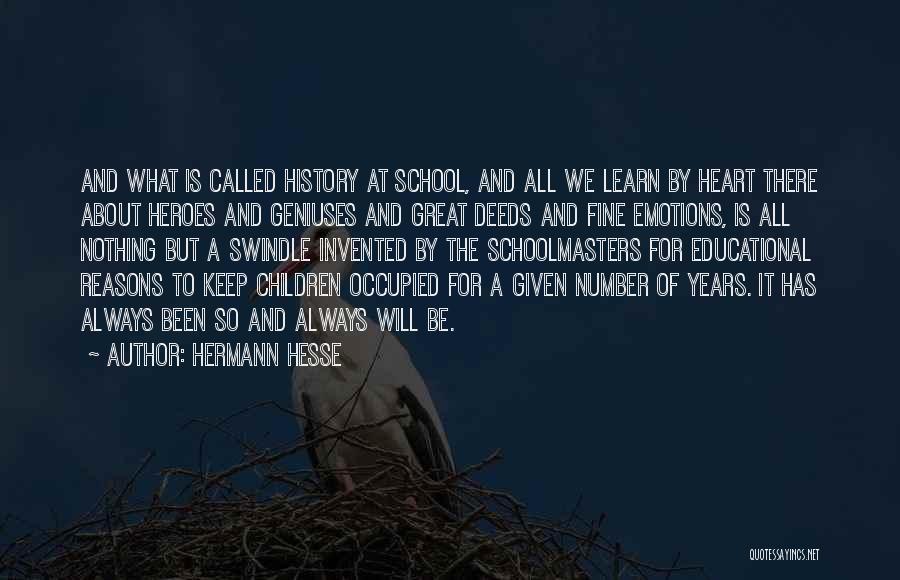 We Learn Nothing Quotes By Hermann Hesse