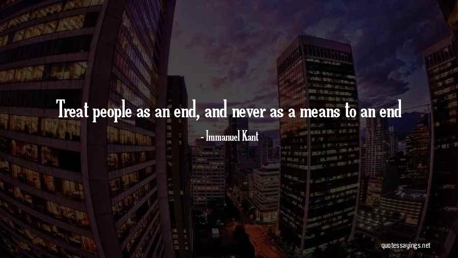 We Let People Treat Us That Way Quotes By Immanuel Kant We Let People Treat Us That Way Quotes By Immanuel Kant