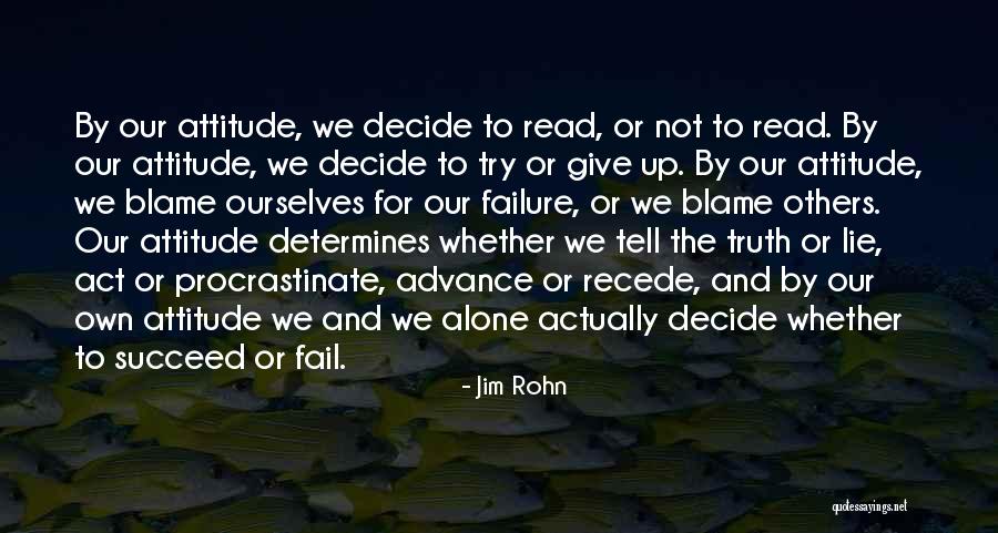 We Lie To Ourselves Quotes By Jim Rohn We Lie To Ourselves Quotes By Jim Rohn