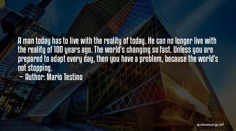 We Live In A Changing World Quotes By Mario Testino