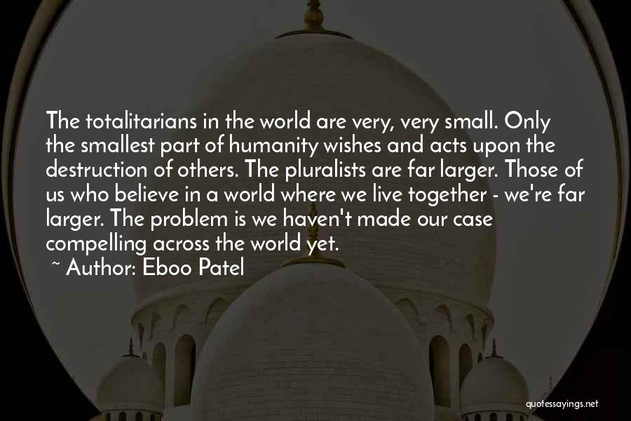 We Live In A Small World Quotes By Eboo Patel