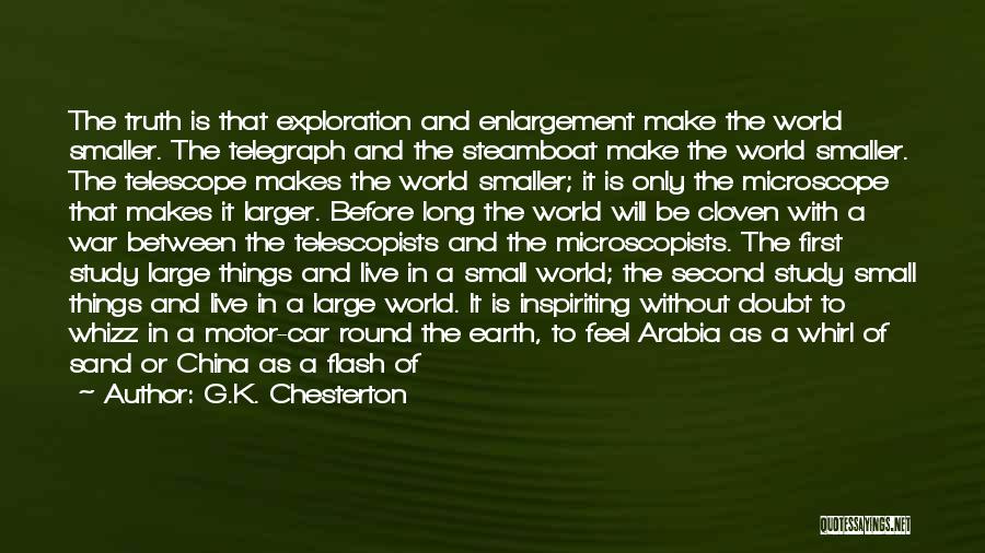 We Live In A Small World Quotes By G.K. Chesterton