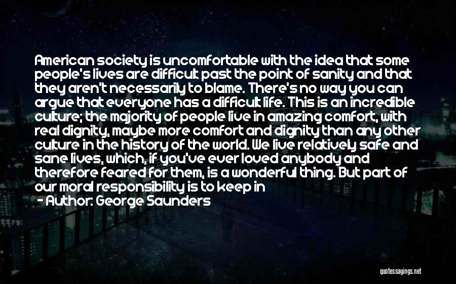 We Live In A Wonderful World Quotes By George Saunders