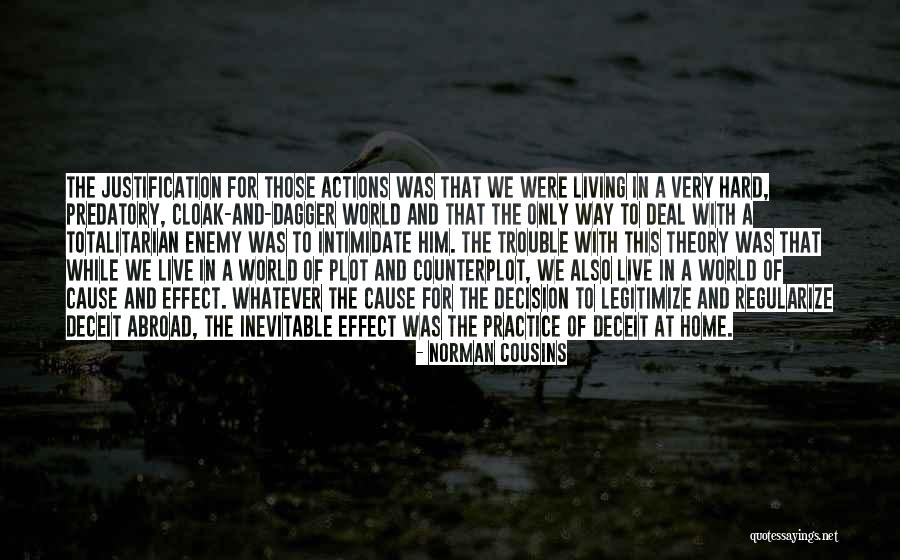 We Live In A World Quotes By Norman Cousins We Live In A World Quotes By Norman Cousins
