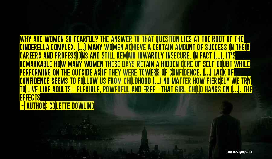 We Live In Fear Quotes By Colette Dowling