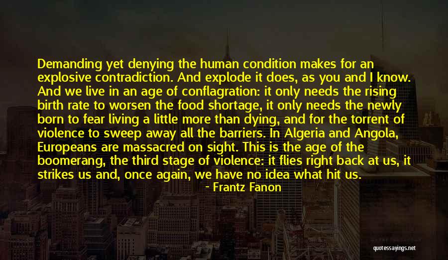 We Live In Fear Quotes By Frantz Fanon