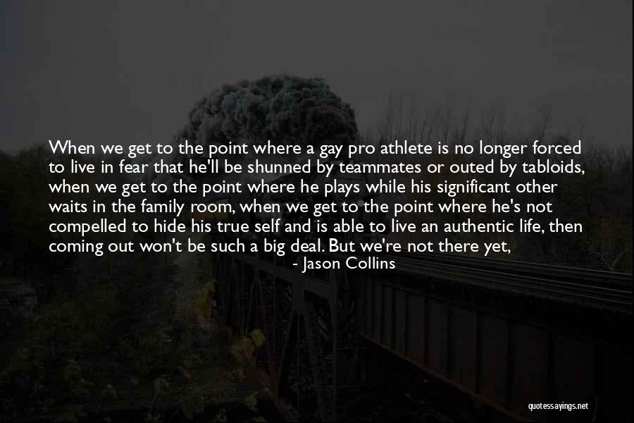 We Live In Fear Quotes By Jason Collins