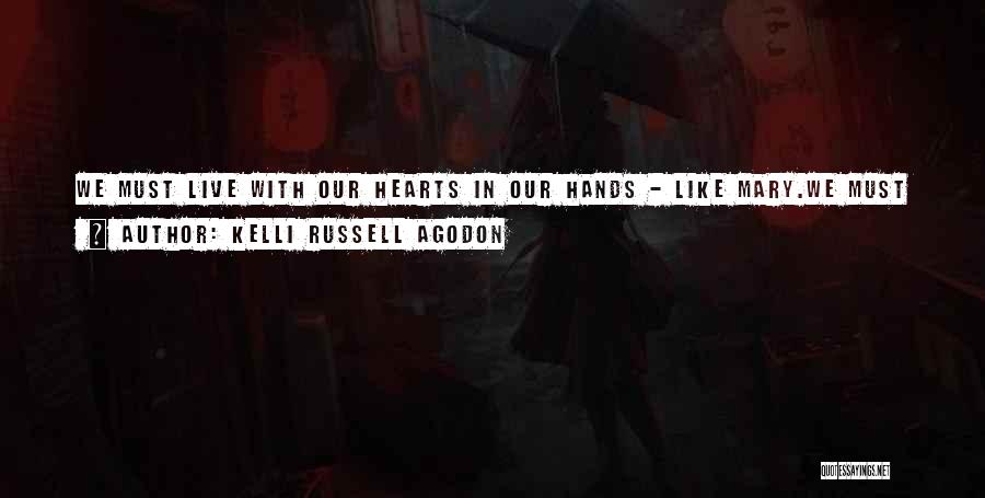 We Live In Fear Quotes By Kelli Russell Agodon