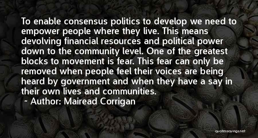 We Live In Fear Quotes By Mairead Corrigan