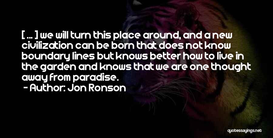 We Live In Paradise Quotes By Jon Ronson