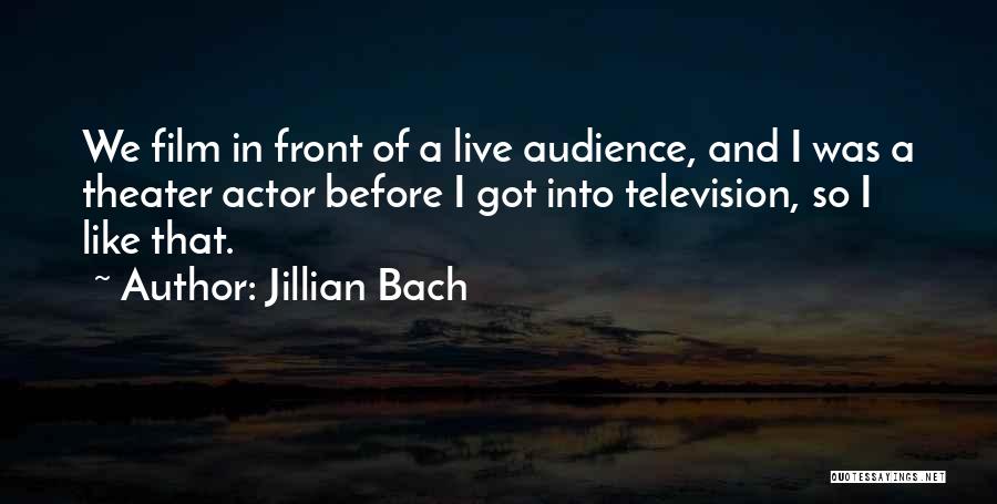 We Live In Quotes By Jillian Bach