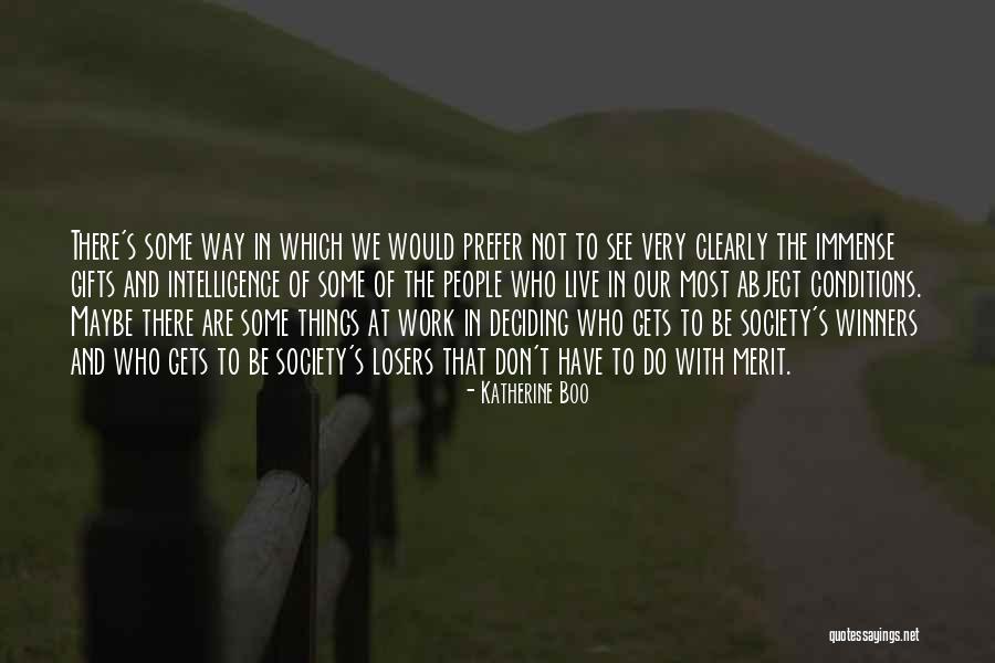 We Live In Society Quotes By Katherine Boo We Live In Society Quotes By Katherine Boo