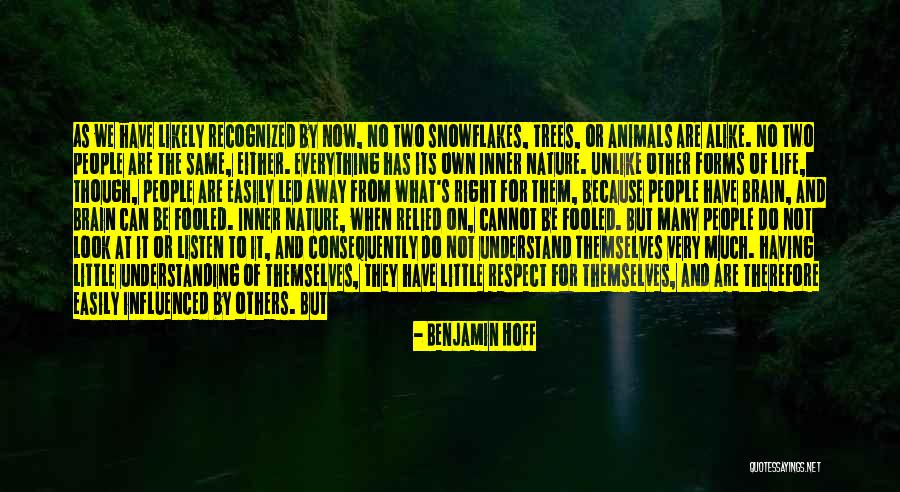 We Look Alike Quotes By Benjamin Hoff We Look Alike Quotes By Benjamin Hoff