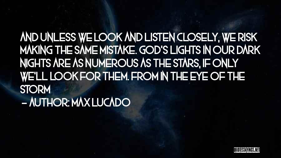 We Look At The Same Stars Quotes By Max Lucado