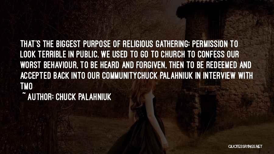 We Look Back Quotes By Chuck Palahniuk