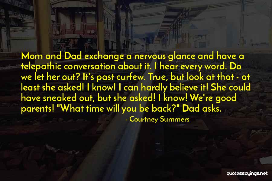 We Look Back Quotes By Courtney Summers We Look Back Quotes By Courtney Summers