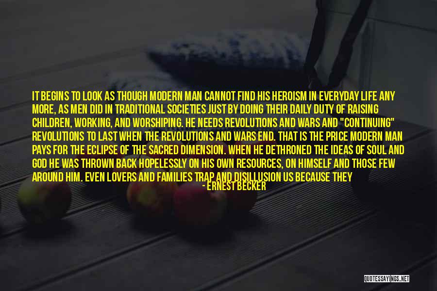 We Look Back Quotes By Ernest Becker We Look Back Quotes By Ernest Becker