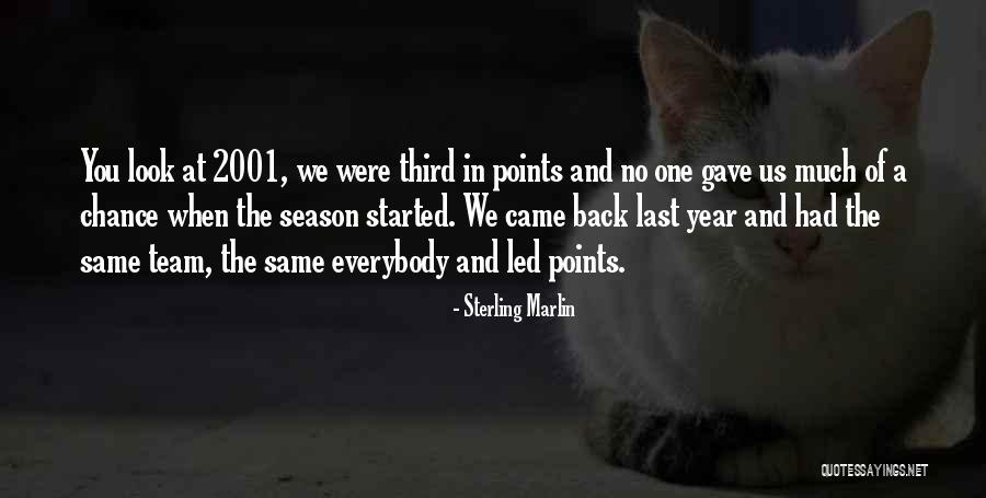 We Look Back Quotes By Sterling Marlin We Look Back Quotes By Sterling Marlin